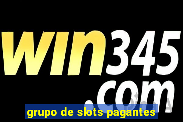 grupo de slots pagantes